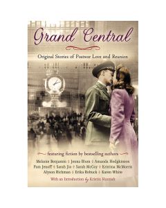 Grand Central Original Stories of Postwar Love and Reunion Book