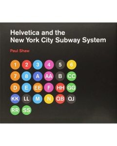 Helvetica and the New York City Subway System: The True (Maybe) Story Book