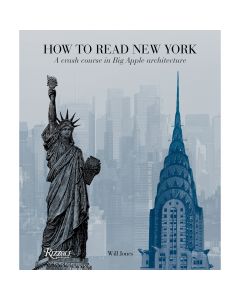 How to Read New York: A Crash Course in Big Apple Architecture Book