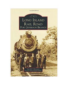 Images of Rail: Long Island Rail Road-Port Jefferson Branch