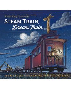Steam Train, Dream Train Hardcover Book