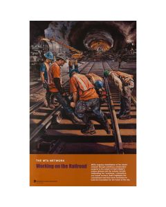 2009 Working on the Railroad - MTA Arts & Design Poster