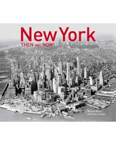 New York: Then and Now Hardcover Book