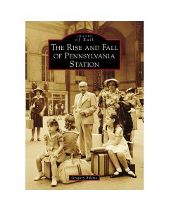 The Rise and Fall of Pennsylvania Station Book