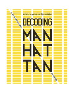 Decoding Manhattan: Island of Diagrams, Maps, and Graphics Book