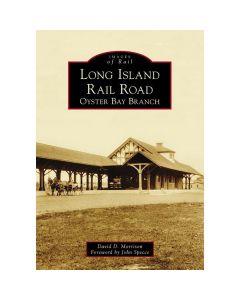 LIRR Oyster Bay Branch Book