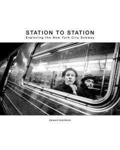 Station to Station: Exploring the New York City Subway Book