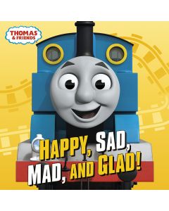 Happy, Sad, Mad, and Glad! Board Book