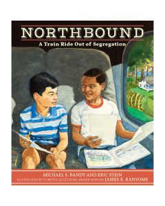 Book Northbound: A Train Ride Out of Segregation