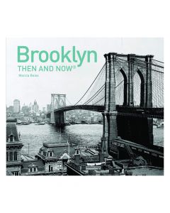 Brooklyn Then and Now Hardcover Book