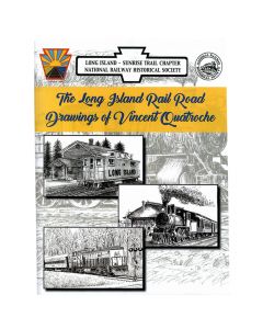 The Long Island Rail Road Drawings of Vincent Quatroche Book