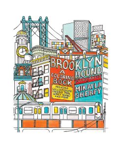 Brooklyn Bound: A Coloring Book