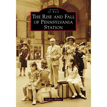 The Rise and Fall of Pennsylvania Station Book