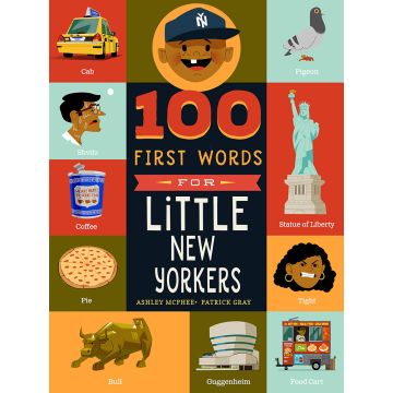 100 First Words for Little New Yorkers Board Book