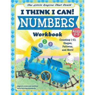 I Think I Can! Numbers Workbook
