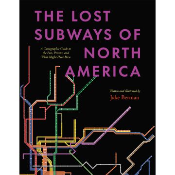 The Lost Subways of North America Book