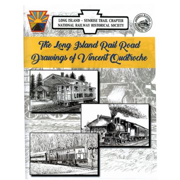 The Long Island Rail Road Drawings of Vincent Quatroche Book