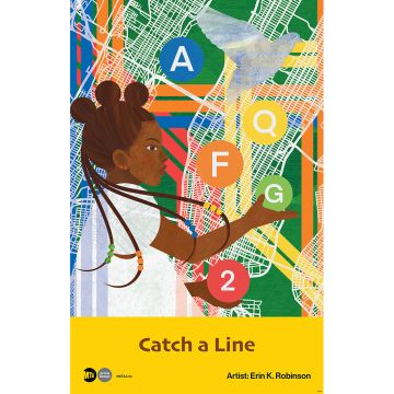 2023 Catch A Line - MTA Arts & Design Poster