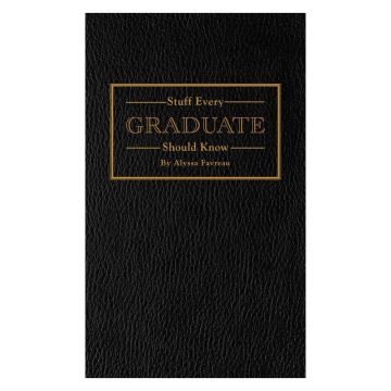 Stuff Every Graduate Should Know Book