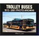 Trolley Buses:1913-2001 Photo Archive Book