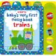 Baby's Very First Noisy Book Trains Book
