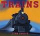 Trains by Lynn Curlee Book