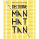 Decoding Manhattan: Island of Diagrams, Maps, and Graphics Book