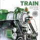 Train: The Definitive Visual History Book